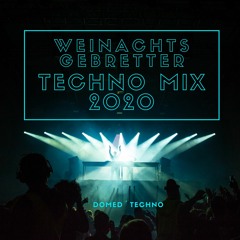 ❄Weinachts Gebretter❄ -  Techno Mix 2020