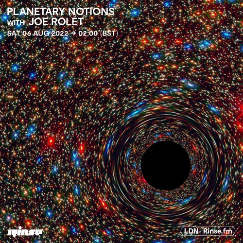 Planetary Notions with Joe Rolet - 06 August 2022