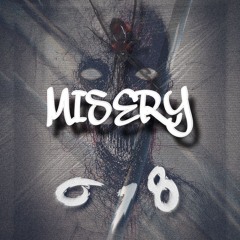 MISERY