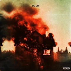 So Lit (Prod. K.Rari)