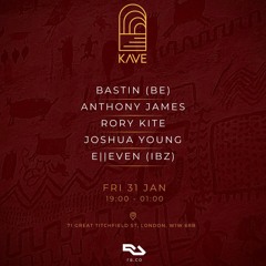 E||even Opening @KAVE London (Rory Kite & Friends) 31.01.25
