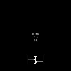 BLURCAST 32 | LUAR