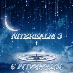 niterealm 3 (pt.2) [niterealm set]