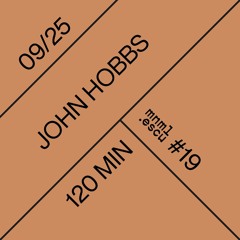 John Hobbs - mnml.escu series #19