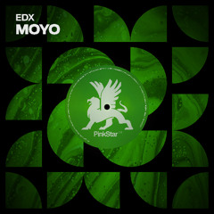 EDX - Moyo - OUT NOW