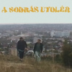 A Sodrás Utolér (feat. Andrej)