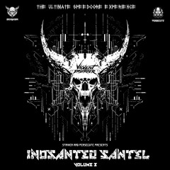 Striker & Persecute presents INOSANTED SANTEL Volume 3 [VDR029]