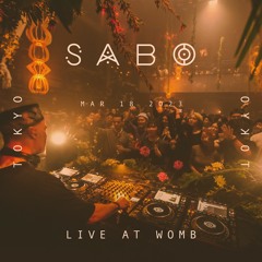 SABO Live at WOMB Tokyo March 18th 2023