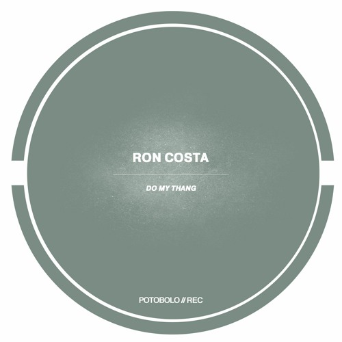 Ron Costa - Do My Thang [Potobolo Records]