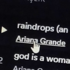 "raindrops (an angel cried) (swt live)" - ariana grande, sped up.