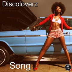 Discoloverz- Song (Original Mix)