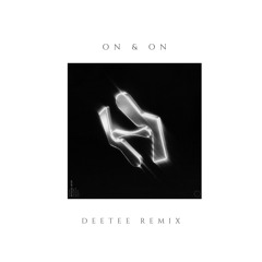 Sub Focus, bbyclose - On & On (DeeTee Remix)