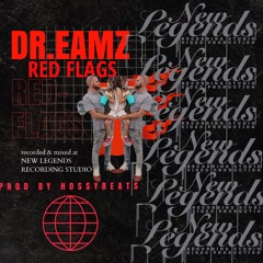 dr.eamz - Red Flags (prod) hossy