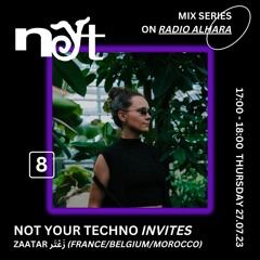 Not Your Techno Mix #9 - Zaatar