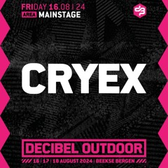 Cryex | Decibel outdoor 2024 | Mainstage | Friday