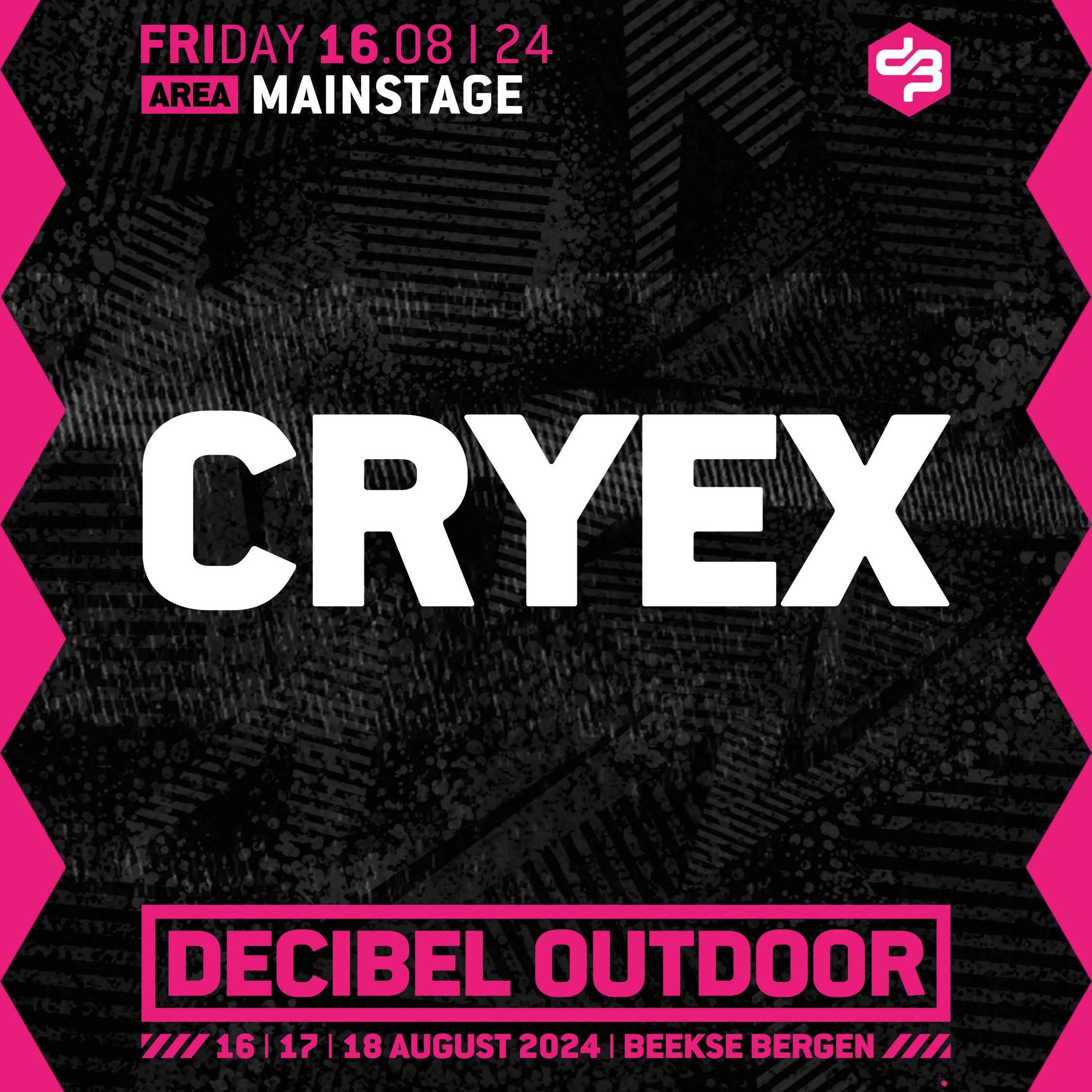 Cryex | Decibel outdoor 2024 | Mainstage | Friday episode artwork