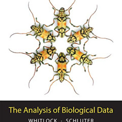 Read EBOOK 💝 The Analysis of Biological Data by  Michael C. Whitlock &  Dolph Schlut