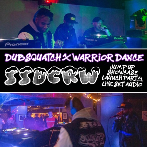 DUBSQUATCHES X WARRIOR DANCE LAUNCH PARTY - SSDCRW - LIVE JUMP UP SET