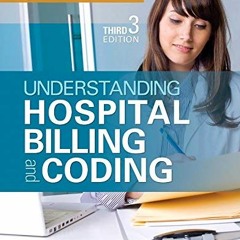 DOWNLOAD EPUB 📒 Understanding Hospital Billing and Coding by  Debra P. Ferenc BS  CP