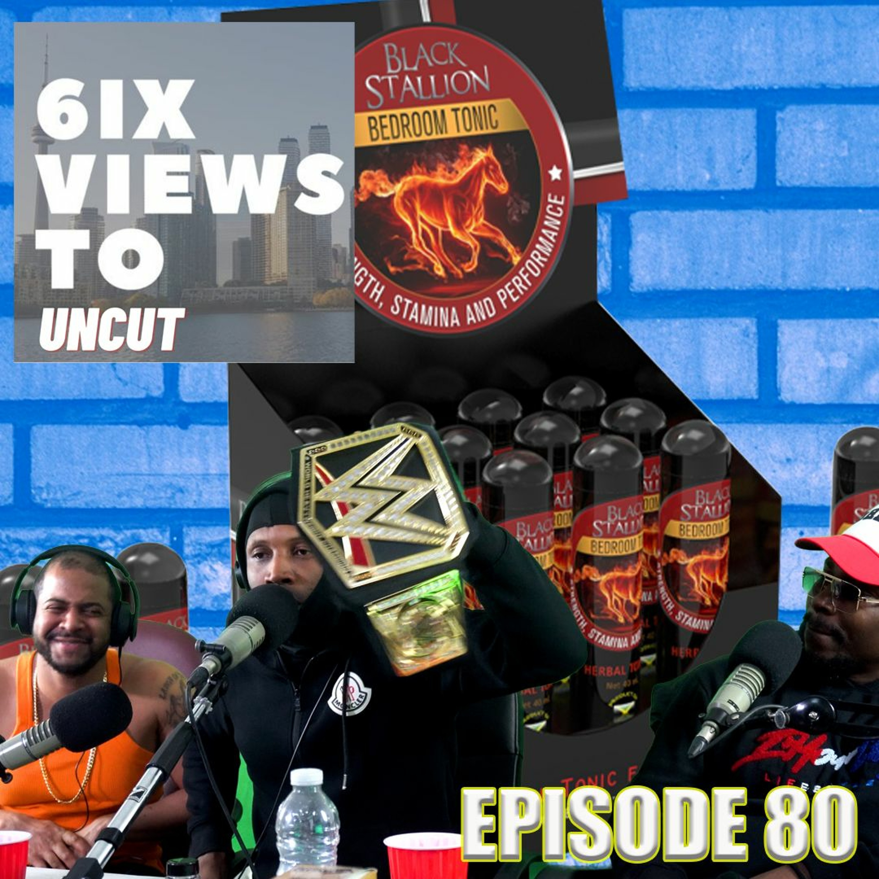 I'm Not Scared Of You I'm Scared Of Me ft Blamo | 6ix Views Uncut Ep80 episode artwork