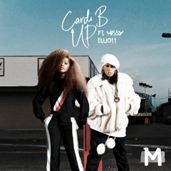 Cardi B - Up Your Freak On ft. Missy Elliott (Remix)