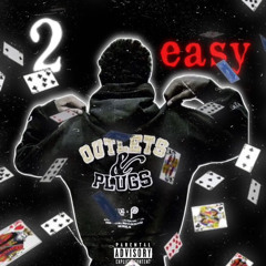 2 EASY