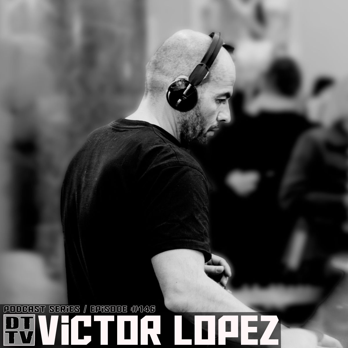 Victor Lopez – Dub Techno TV Podcast Series #146