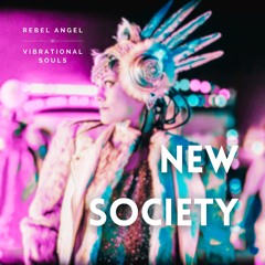 NEW SOCIETY | Rebel Angel | Inner Expression