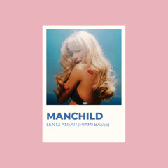 Sabrina Carpenter - Manchild (Lentz Ansar) P I T C H E D