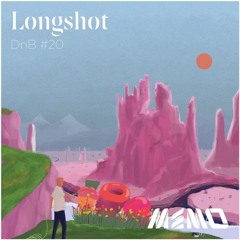Longshot (DNB #20) [3 HOUR MIX]