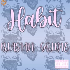 Blasian Goldie - Habit