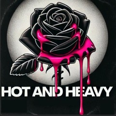 Hot and Heavy (DJ mix)