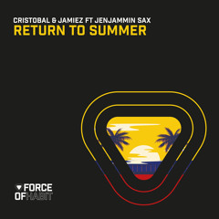 Return to Summer (feat. JenJammin Sax)