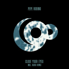 Pepe Rubino - Close Your Eyes