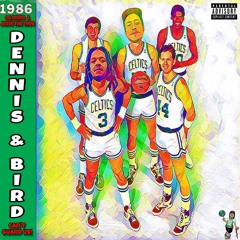 86' Dennis & Bird(CANT GUARD US!)