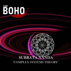 Subrata Nanda - Complex Systems Theory [I Am Boho Records]