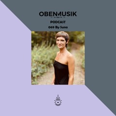 Obenmusik Podcast 069 By Suna