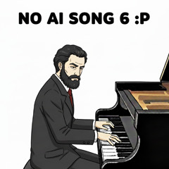 AI_cant_generate_my_song_6_eHEHEHEHE