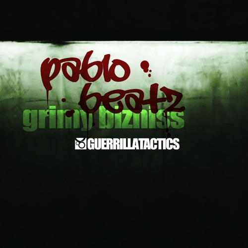 Pablobeatz - Grimy Bizniss