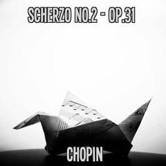 Scherzo Op.31 - No.2