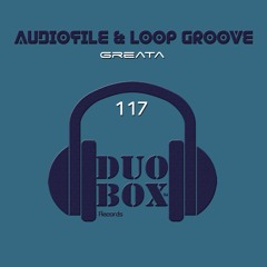 Audiofile & Loop Groove  - Greata  (Bassido Remix)