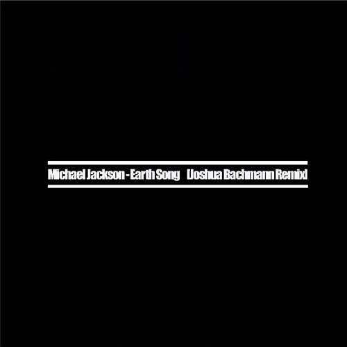 Michael Jackson - Earth Song (Joshua Bachmann Techno Edit)
