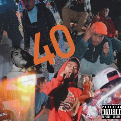 “40 ANTHEM” $UAVE X BANKROLL MOGIE X BUSSIN WILL X 40babyyy X AURSHI