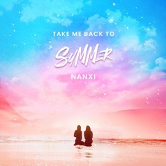 Take Me Back To Summer (Dance Mix)