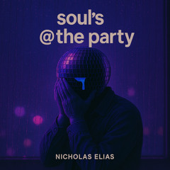 Soul’s At The Party