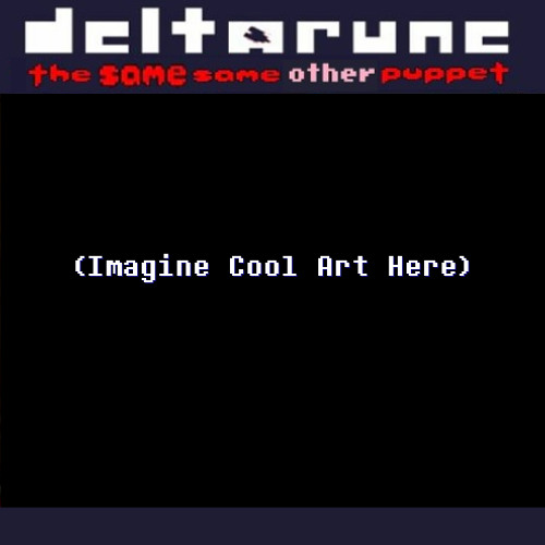 Marv - [Deltarune: The Same Same Other Puppet] (MY TAKE)