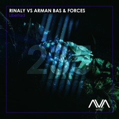 AVAW235 - Rinaly Vs Arman Bas & FORCES - Libertad *Out Now*