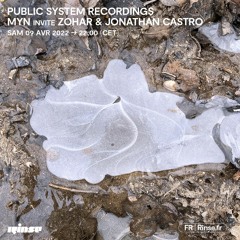 PUBLIC SYSTEM RECORDINGS : MYN invite ZOHAR & JONATHAN CASTRO - 09 Avril 2022