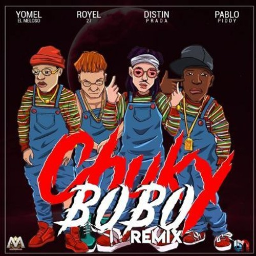 Yomel Ft Pablo Piddy , Mas - Chuky Bobo (Remix) -Intro.Outro