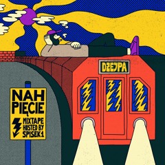 DŻEJPA - NAH - PIĘCIE MIXTAPE HO$TED BY SPISEK 1 [2021]